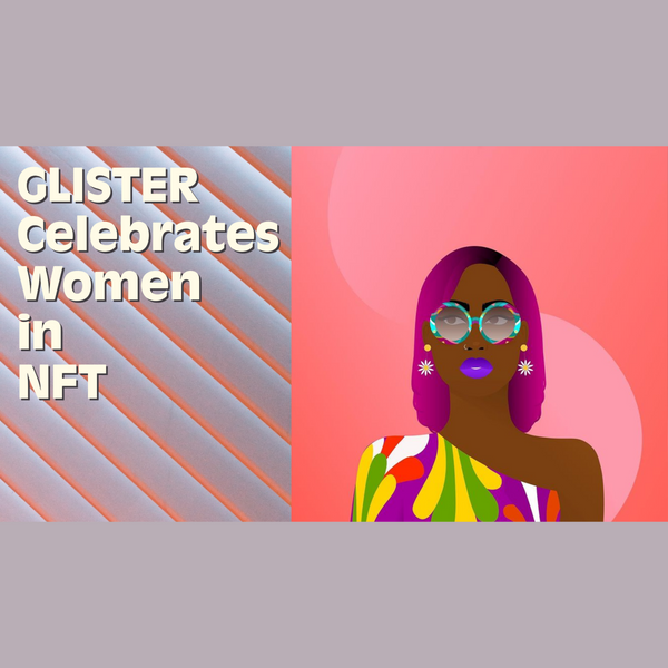glister celebrates women in NFT
